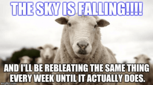 sheep bleating that it will continue the market outlook message until it actually occurs