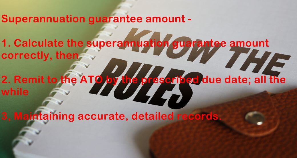 a rule book with cover title 'know the rules' on a green background with the corner of a wallet showing, overwritten with a message regarding superannuation guarantee amount